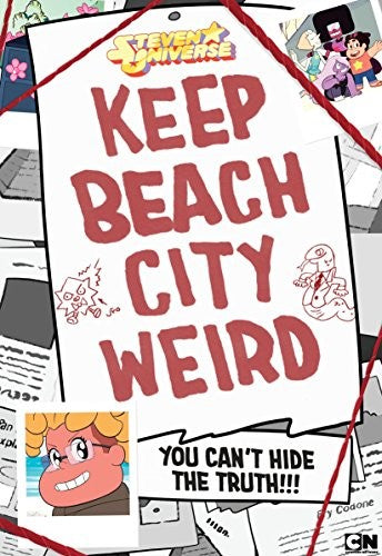 Keep Beach City Weird: You Can't Hide the Truth!!! (Steven Universe) cover