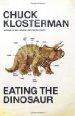 Eating the Dinosaur cover