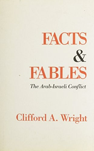 Facts And Fables: The Arab-Israeli Conflict cover