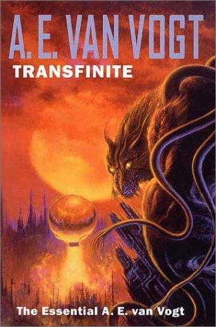 Transfinite: The Essential A. E. Van Vogt cover