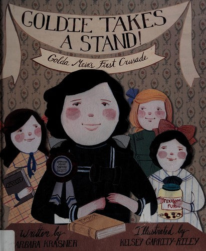 Goldie Takes a Stand: Golda Meir's First Crusade cover