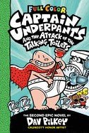 Captain Underpants and the Attack of the Talking Toilets: Color Edition (Captain Underpants #2) (2) cover
