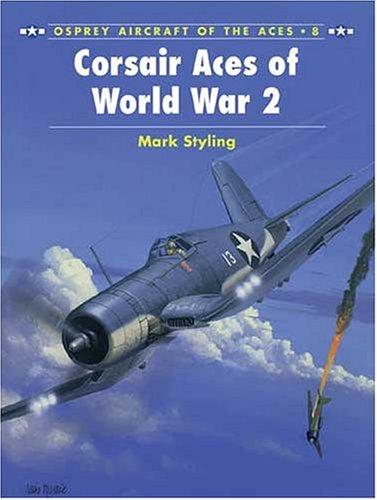 Corsair Aces of World War 2 (Osprey Aircraft of the Aces No 8) cover