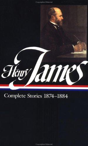 Henry James: Complete Stories 1874-1884 (Library of America) cover