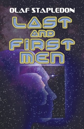 Last and First Men (Dover Literature: Science Fiction/Fantasy) cover