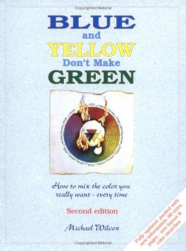 Blue and Yellow Don't Make Green cover