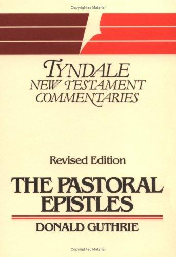 Pastoral Epistles: An Introduction and Commentary (Tyndale New Testament Commentaries) cover