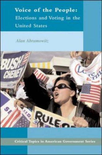 Voice of the People : Elections and Voting in the United States cover