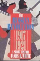 The Russian Revolution 1917-1921: A Short History cover