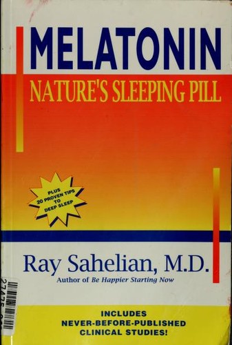 Melatonin: Natures Sleeping Pill cover