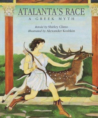 Atalanta's Race: A Greek Myth cover