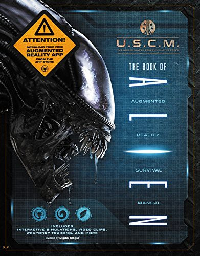 The Book of Alien: Augmented Reality Survival Manual cover