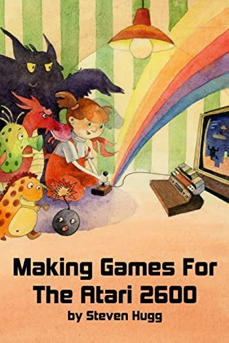 Making Games for the Atari 2600 (8bitworkshop) cover