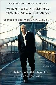 When I Stop Talking, You'll Know I'm Dead: Useful Stories from a Persuasive Man cover