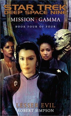 Mission Gamma Book Four: Lesser Evil (Star Trek: Deep Space Nine - Mission Gamma) cover