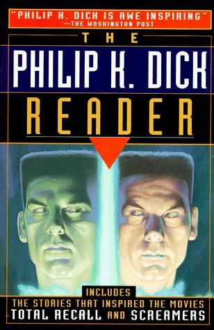 The Philip K. Dick Reader cover