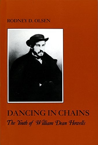 Dancing in Chains: The Youth of William Dean Howells (The American Social Experience) cover