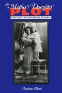 The Mother / Daughter Plot: Narrative, Psychoanalysis, Feminism (Midland Book) cover