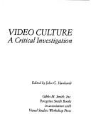 Video culture: A critical investigation cover