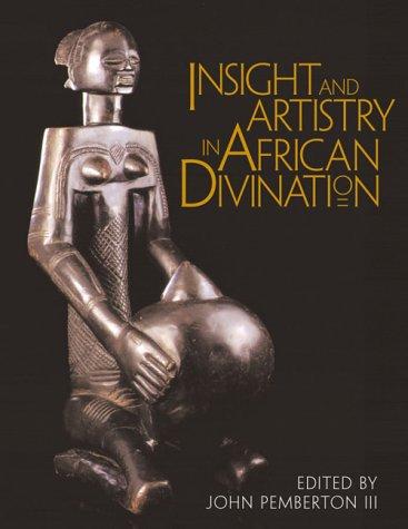 Insight and Artistry in African Divination cover