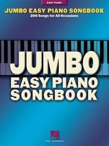 Jumbo Easy Piano Songbook Various Composers | 200 Easy Sheet Music Arrangements for Piano Players | Classical Folk Jazz Standards for Beginners and Intermediate Pianists | Large Format Music Book cover