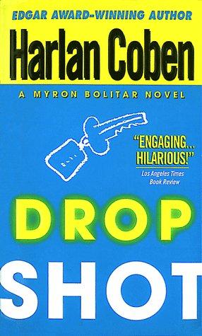 Drop Shot: A Myron Bolitar Novel cover