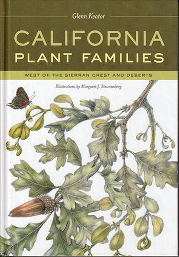 California Plant Families: West of the Sierran Crest and Deserts cover