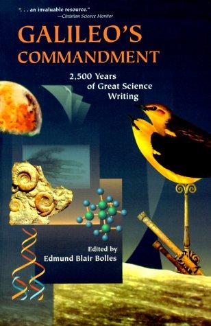 Galileo's Commandment: 2,500 Years of Great Science Writing cover