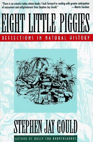 Eight Little Piggies: Reflections in Natural History (Norton Paperback) cover