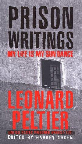 Prison Writings: My Life Is My Sun Dance cover