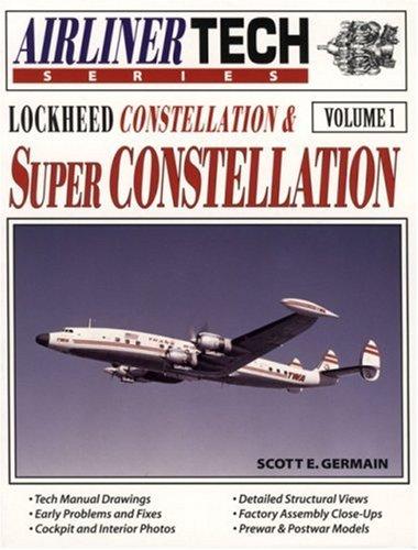 Lockheed Constellation & Super Constellation - Airliner Tech Vol. 1 cover