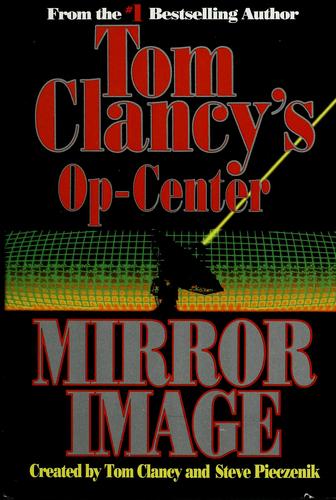 Mirror Image (Tom Clancy's Op-Center, Book 2) cover