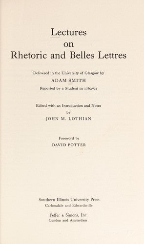 Lectures on Rhetoric and Belles Lettres: Delivered in the University of Glasgow by Adam Smith; Reported by a Student in 1762-63 (Landmarks in Rhetoric and Public Address) cover