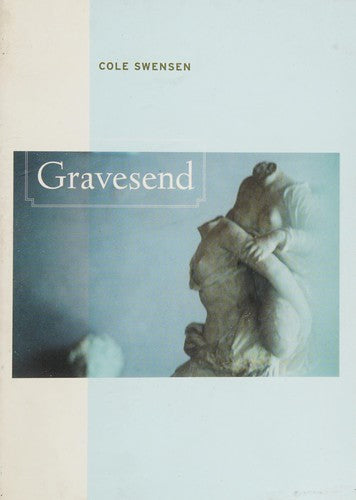 Gravesend (New California Poetry) (Volume 36) cover