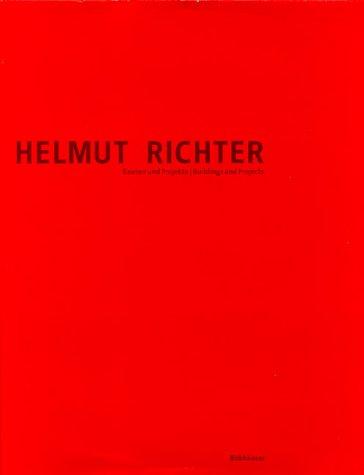 Helmut Richter: Bauten und Projekte/Buildings and Projects (German and English Edition) cover