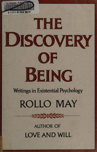 The Discovery of Being: Writings in Existential Psychology cover