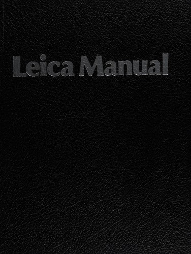 Leica Manual: The Complete Book of 35mm Photography cover