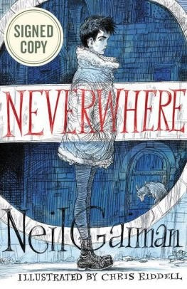 Neverwhere Illustrated Edition AUTOGRAPHED by Neil Gaiman (SIGNED EDITION) cover