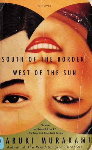 South of the Border, West of the Sun: A Novel cover
