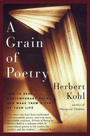 A Grain of Poetry: How to Read Contemporary Poems and Make Them A Part of Your Life cover