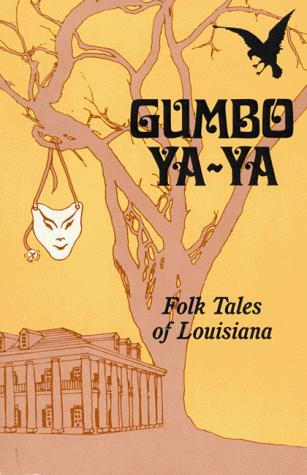 Gumbo Ya-Ya: A Collection of Louisiana Folk Tales cover