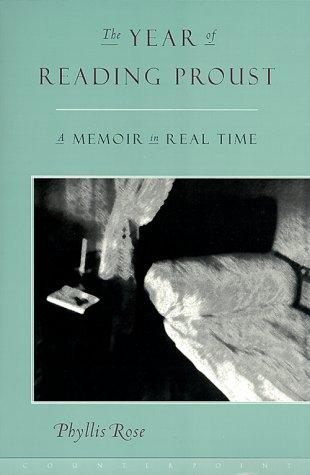 The Year of Reading Proust: A Memoir in Real Time cover