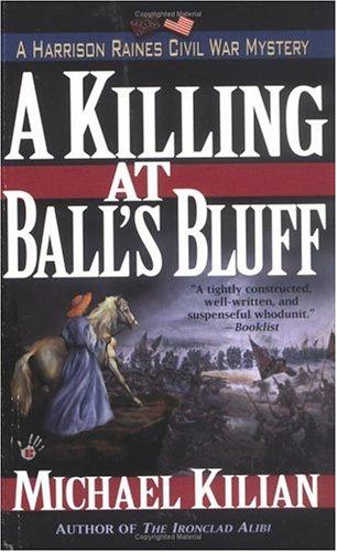 A Killing at Ball's Bluff (Harrison Raines Civil War Mysteries, Book 2) cover