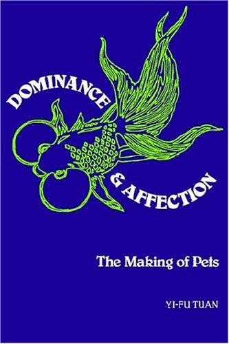 Dominance and Affection: The Making of Pets cover