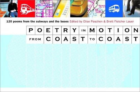 Poetry in Motion from Coast to Coast: 120 Poems from the Subways and Buses cover