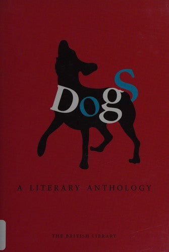 Dogs: A Literary Anthology cover