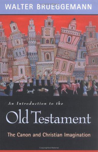 An Introduction to the Old Testament: The Canon and Christian Imagination cover