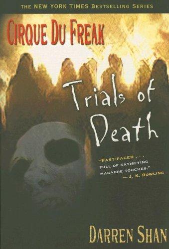 Cirque Du Freak: Trials of Death: Book 5 in the Saga of Darren Shan cover