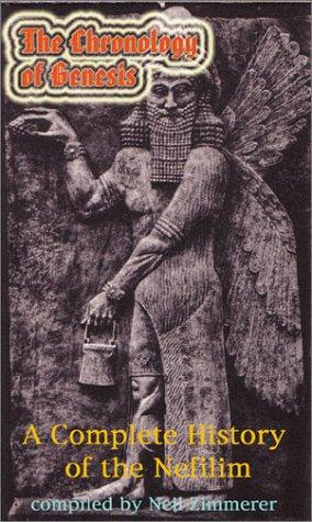 The Chronology of Genesis: A Complete History of the Nefilim cover
