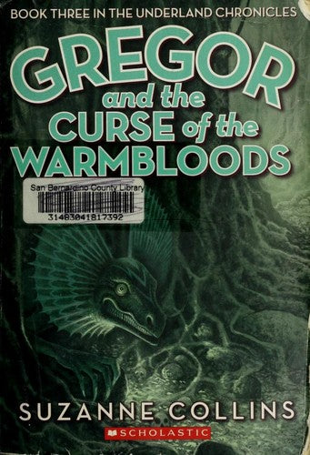 Gregor And The Curse Of The Warmbloods (Underland Chronicles, Book 3) cover